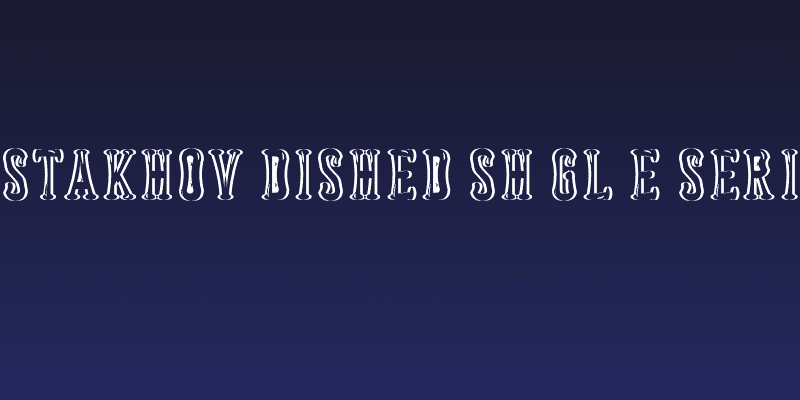 Astakhov Dished Sh Gl E Serif Social Header