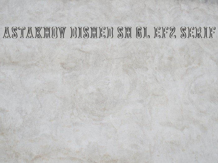 Astakhov Dished Sh Gl EF2 Serif Example 2