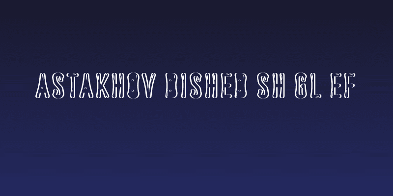 Astakhov Dished Sh Gl EF Social Header