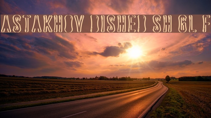 Astakhov Dished Sh Gl F Font examples