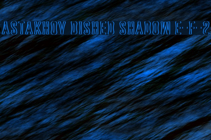 Astakhov Dished Shadow E-F-2 Font examples
