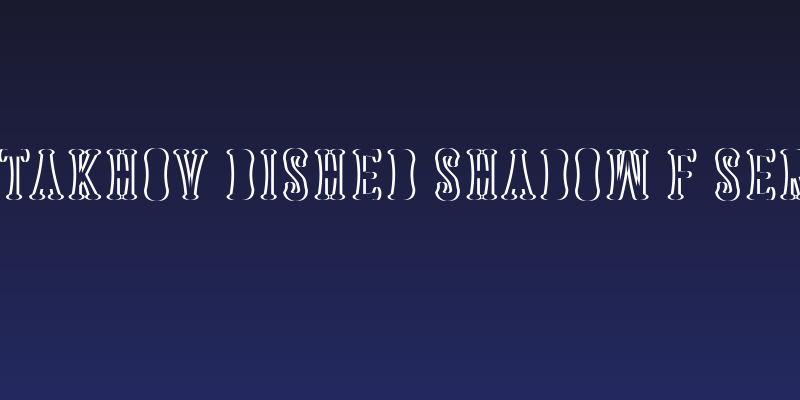 Astakhov Dished Shadow F Serif Social Header