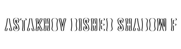 Astakhov Dished Shadow F  免费字体下载