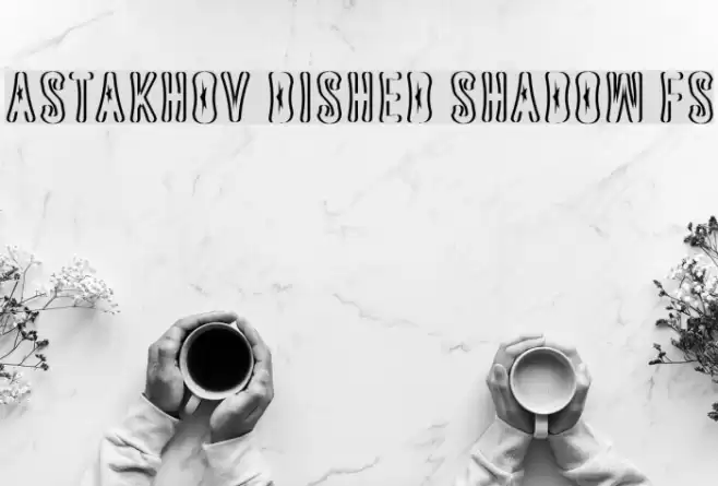 Astakhov Dished Shadow FS Font examples