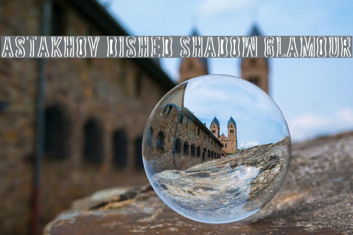 Astakhov Dished Shadow Glamour Font examples