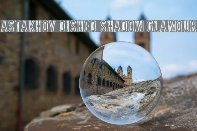 Astakhov Dished Shadow Glamour Example 2
