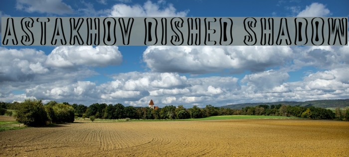 Astakhov Dished Shadow Font examples