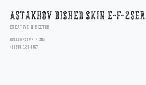 Astakhov Dished Skin E-F-2Serif Business Card