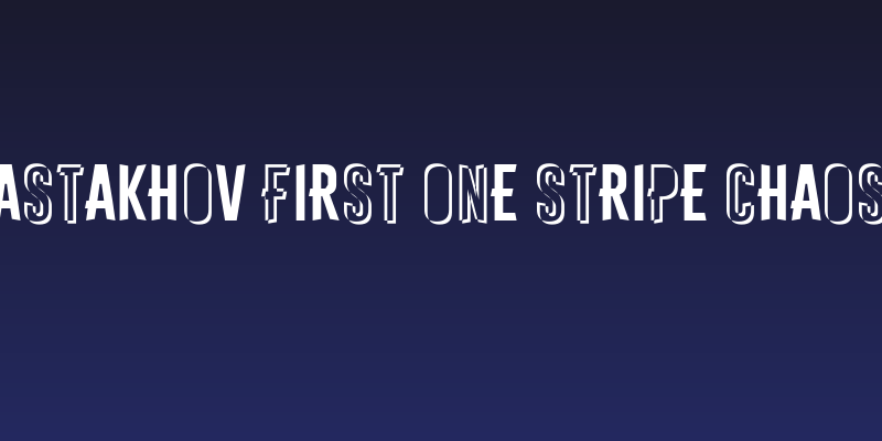 Astakhov First One Stripe Chaos Social Header