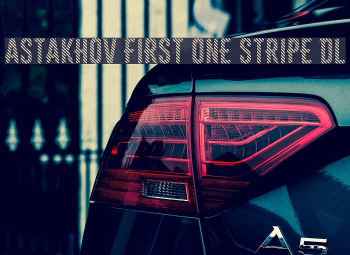 Astakhov First One Stripe DL Font examples