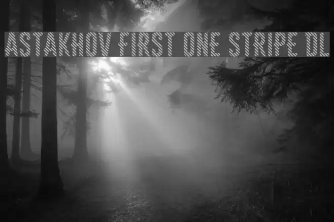 Astakhov First One Stripe DL Font examples