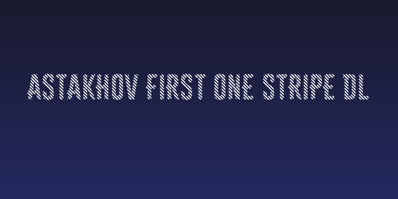 Astakhov First One Stripe DL Social Header