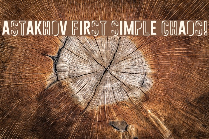 Astakhov First Simple Chaos! Font examples