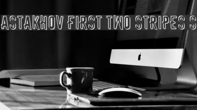 Astakhov First Two Stripes S Font examples