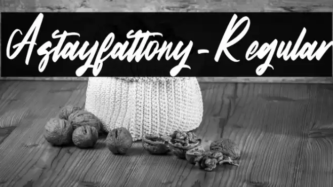 Astayfattony-Regular Font examples