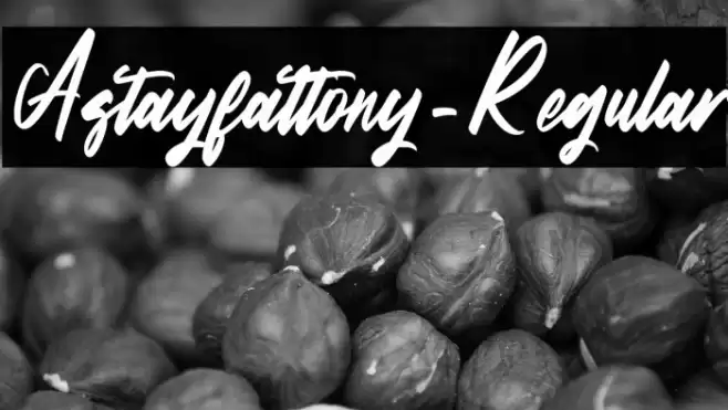 Astayfattony-Regular Font examples