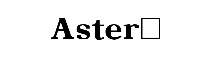 Aster1 Schriftart