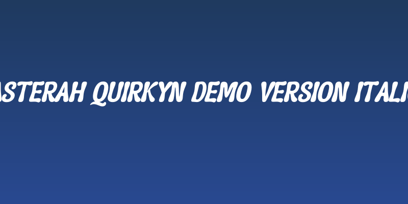 Asterah Quirkyn DEMO VERSION Italic Social Header