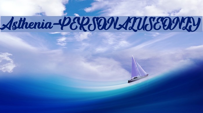 Asthenia-PERSONALUSEONLY Font examples