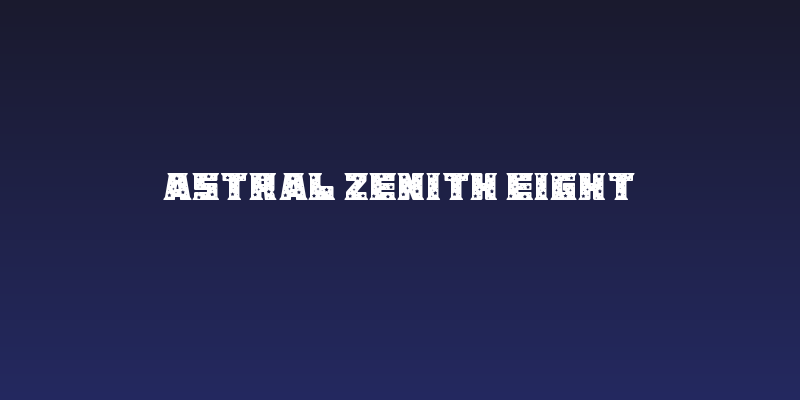 Astral Zenith Eight Social Header