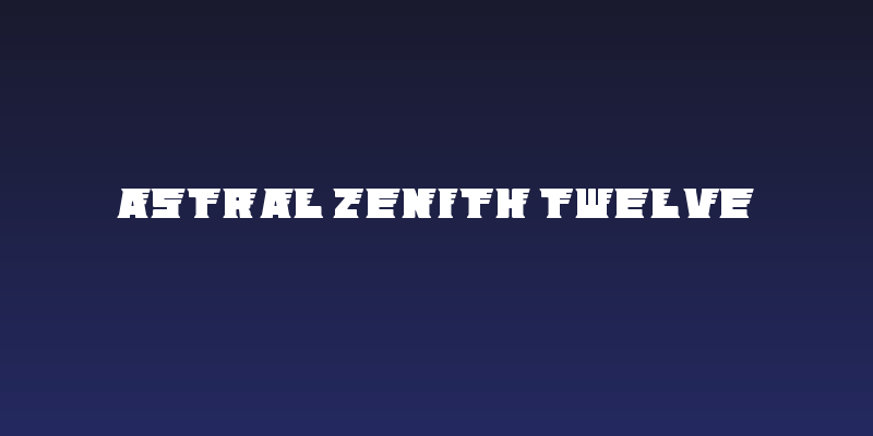 Astral Zenith Twelve Social Header