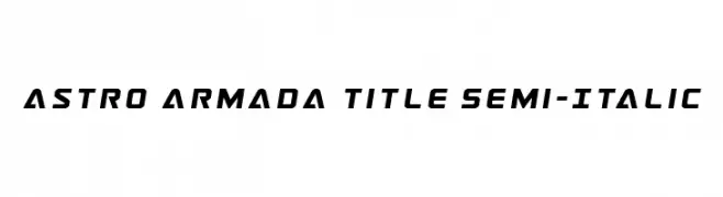 Astro Armada Title Semi-Italic  Free Fonts Download