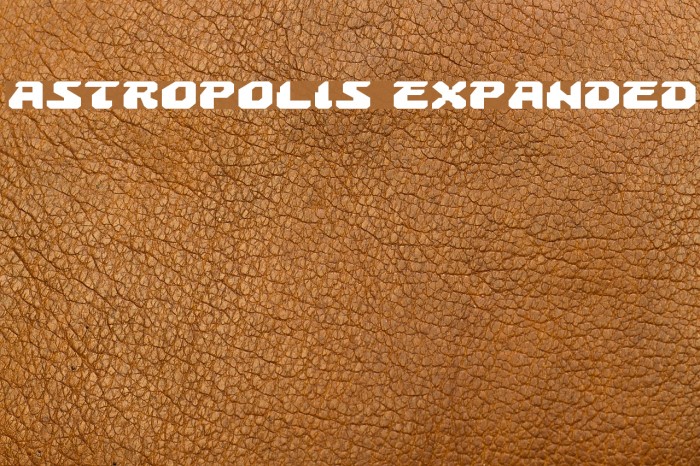 Astropolis Expanded Font examples