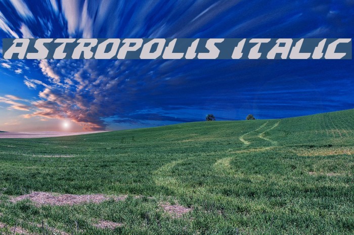 Astropolis Italic Font examples