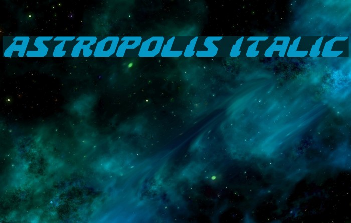 Astropolis Italic Font examples