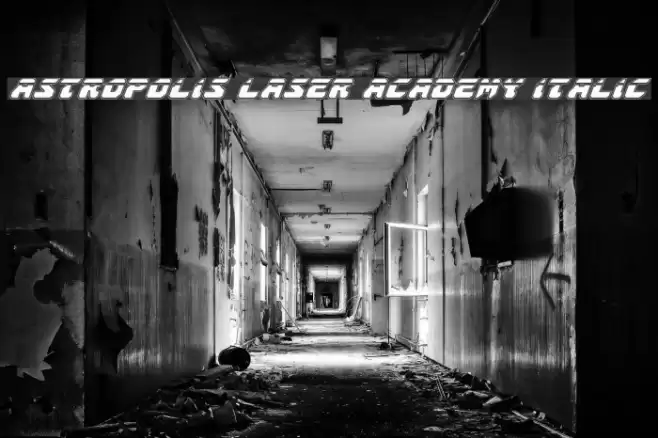 Astropolis Laser Academy Italic フォント examples