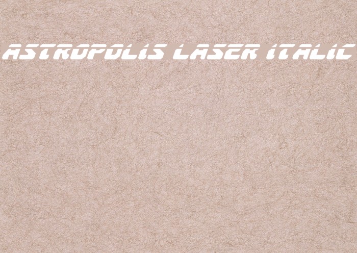 Astropolis Laser Italic Font examples
