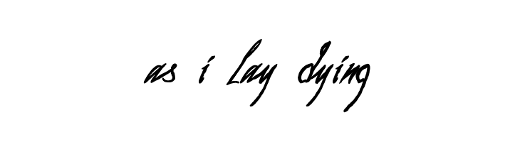 as i lay dying  フリーフォントのダウンロード