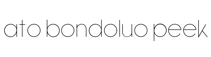 ATO Bondoluo Peek Font