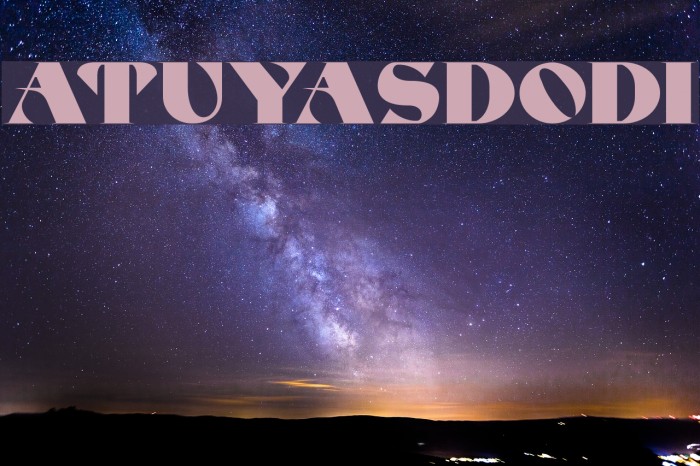 ATUYASDODI Font examples