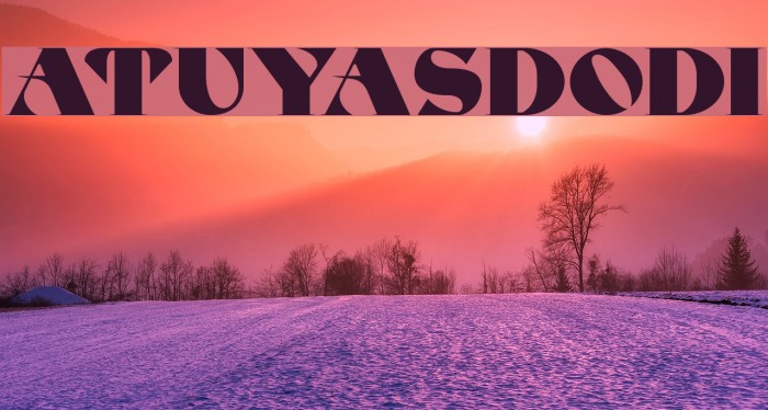 ATUYASDODI Font examples