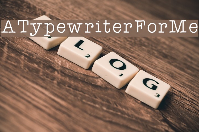ATypewriterForMe Font examples