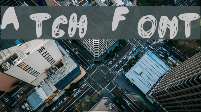 Atchy Font examples