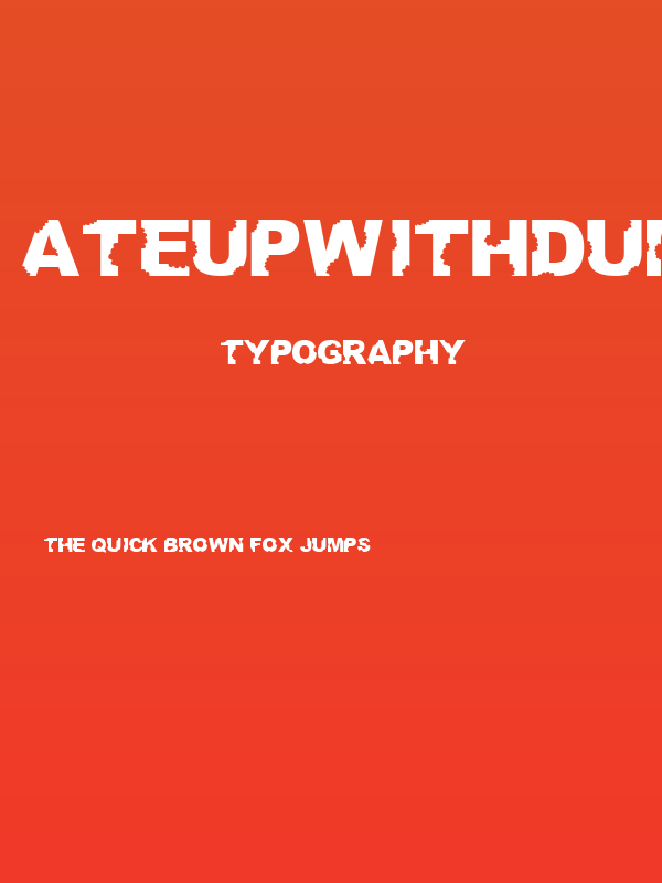 AteUpWithDumbAss Poster
