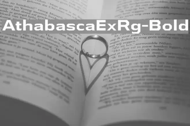 AthabascaExRg-Bold Font examples