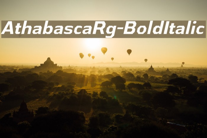 AthabascaRg-BoldItalic Font examples