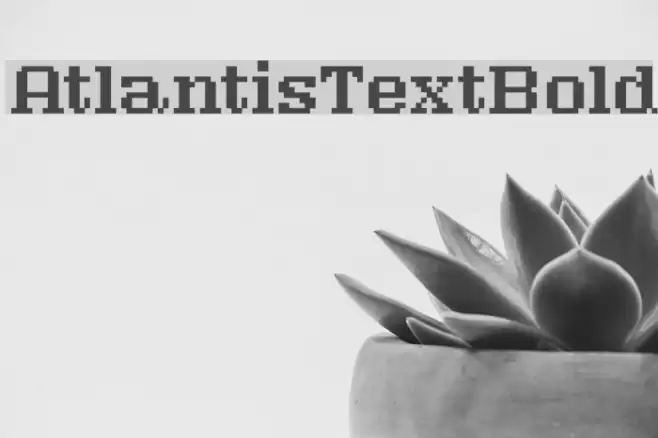 AtlantisTextBold Font examples