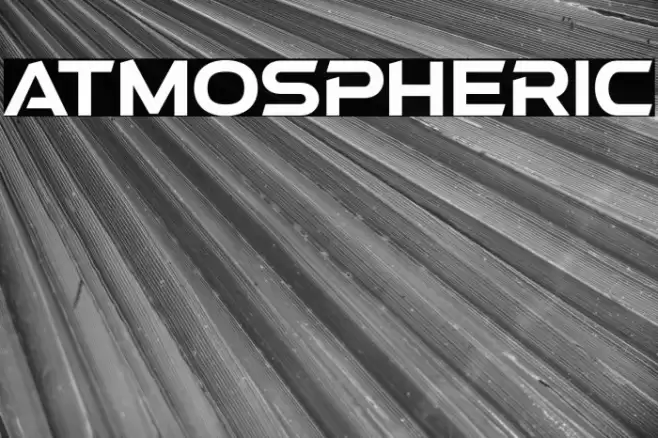 Atmospheric Font examples