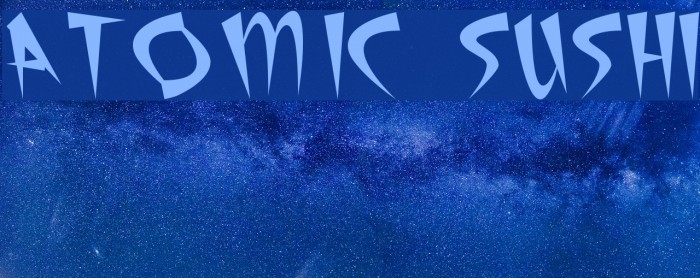 Atomic Sushi Font examples