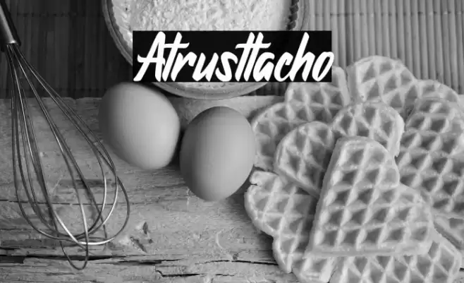 Atrusttacho Font examples
