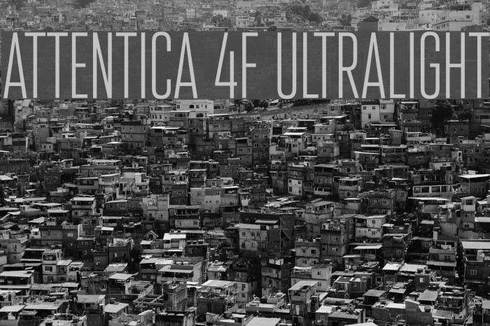 Attentica 4F UltraLight Fonte examples