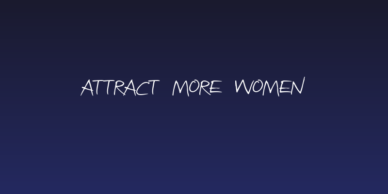 Attract more women Social Header