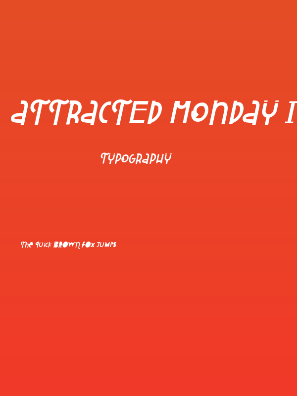 Attracted Monday Italic Poster