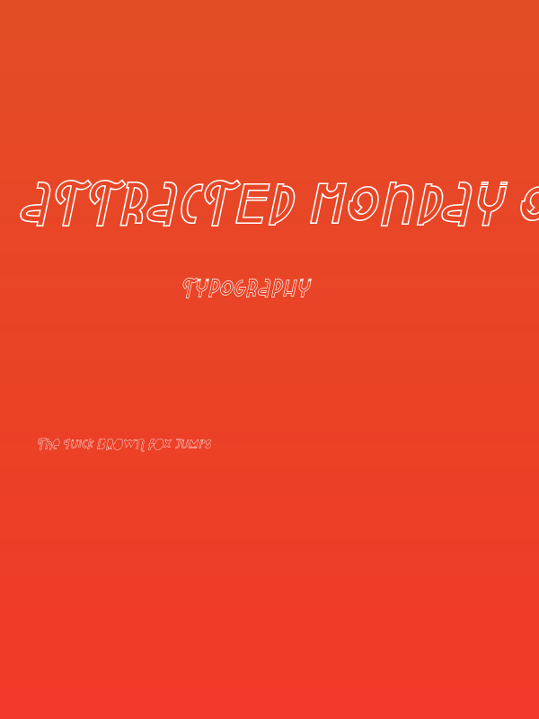 Attracted Monday Outline Italic Poster