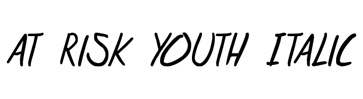 at risk youth Italic Font