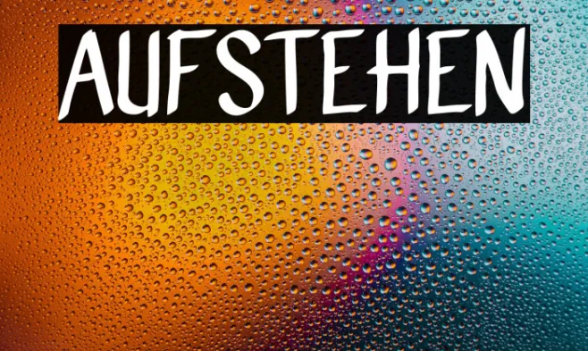 AUFSTEHEN Example 2